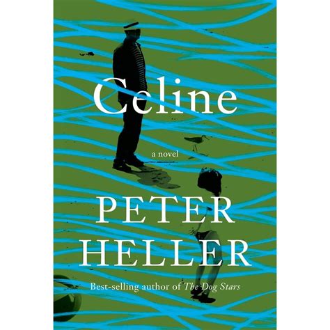 celine a novel|Celine by peter heller.